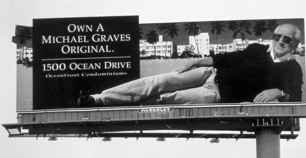 A 1993 billboard shows Michael Graves at the height of his commercial success.