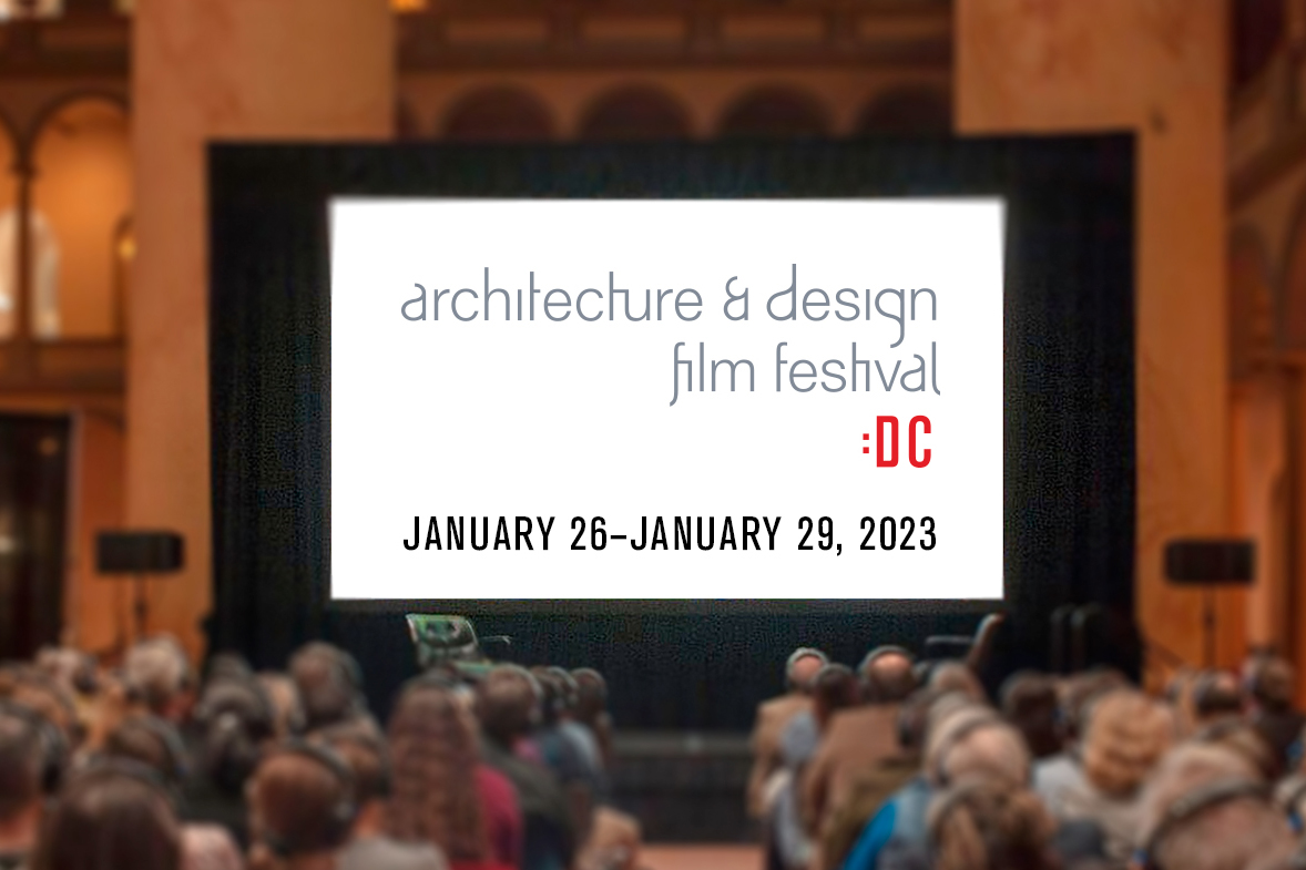 National Building Museum to Host Architecture & Design Film Festival