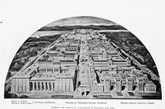 Proposed National Galleries of History and Art by Franklin Webster Smith, 1900 
Designs, Plans, and Changes for the Aggrandizement of Washington  In 1890, concerned that the United States lagged behind the rest of the “civilized” world in terms of cultural development, Boston hardware magnate Franklin Webster Smith proposed a National Gallery of History and Art in Washington. Architect James Renwick, Jr., produced a design, but the project was put on hold by the financial crisis of 1893.