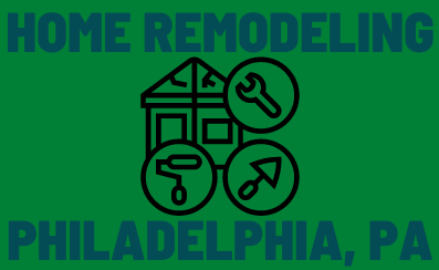 Home Remodeling Philadelphia