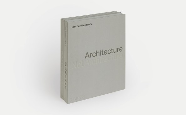 Architecture, Not Architecture. Diller Scofidio + Renfro. Phaidon